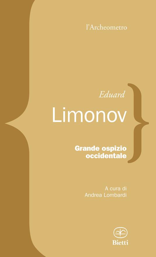 Eduard Limonov Grande ospizio occidentale
